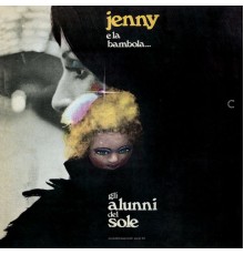 Alunni Del Sole - Jenny e la bambola