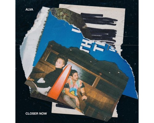 Alva - Closer Now