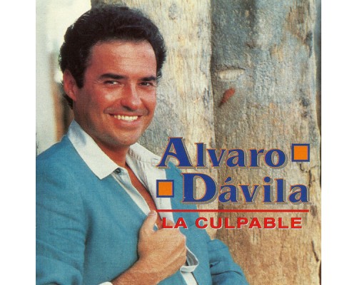 Alvaro Davila - La Culpable