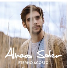 Alvaro Soler - Eterno Agosto