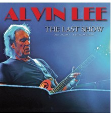 Alvin Lee - The Last Show