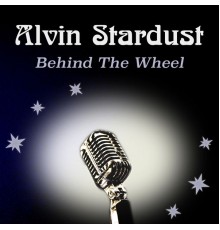 Alvin Stardust - Behind The Wheel