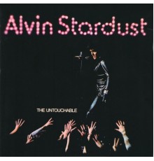 Alvin Stardust - The Untouchable