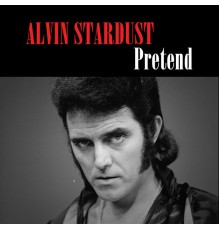 Alvin Stardust - Pretend