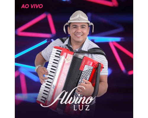 Alvino Luz - Alvino Luz (Ao Vivo)