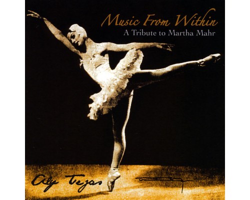 Aly Tejas - Music From Within: A Tribute to Martha Mahr