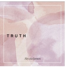 Alycia - Truth