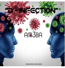 Am3ba - D Infection (Original Mix)