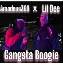 Amadeus360, Lil Dee - Gangsta Boogie