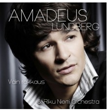 Amadeus Lundberg - Vain rakkaus