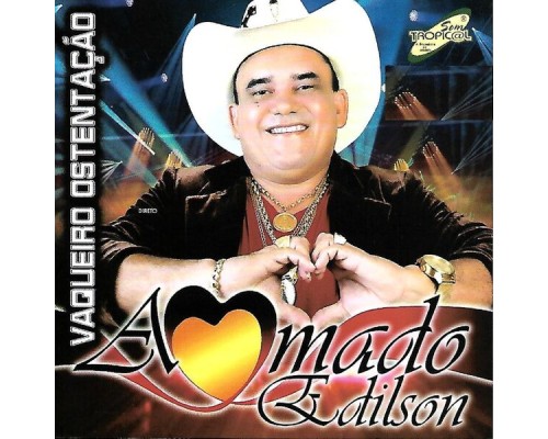 Amado Edilson - Vaqueiro Ostentação