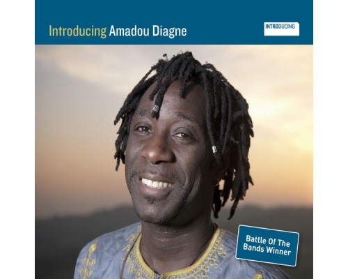 Amadou Diagne - Introducing Amadou Diagne