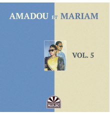 Amadou & Mariam - Vol. 5