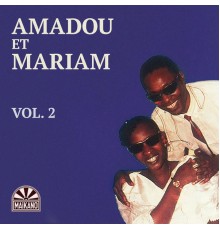 Amadou & Mariam - Vol. 2