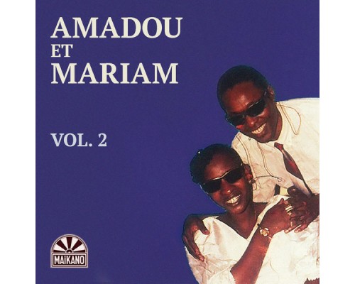 Amadou & Mariam - Vol. 2