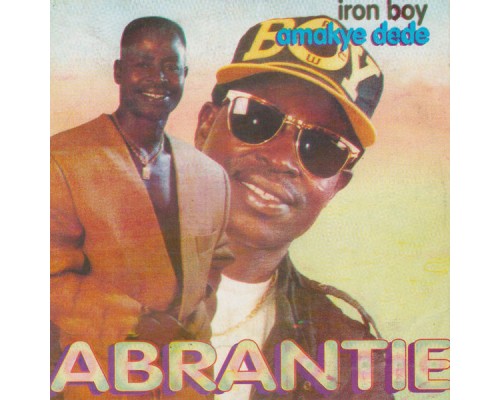 Amakye Dede - Iron Boy