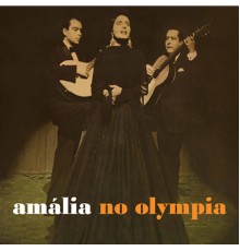 Amalia Rodrigues - Amália no Olympia (Remastered)