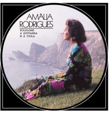 Amalia Rodrigues - Folclore à guitarra e à viola