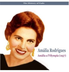 Amalia Rodrigues - The Music of Portugal / Amália a l'Olympia (1957)