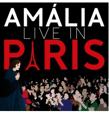 Amalia Rodrigues - Amália  (Live in Paris)