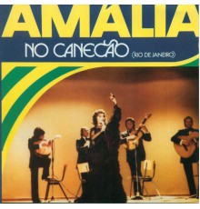 Amalia Rodrigues - Amália no Canecão (Ao vivo)
