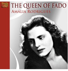 Amalia Rodrigues - The Queen of Fado (Amalia Rodrigues)
