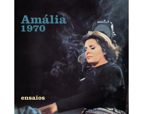 Amalia Rodrigues - Ensaios (Rehearsal Sessions) Amalia Rodrigues - Ensaios (Rehearsal Sessions)