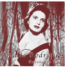 Amalia Rodrigues - Rainha do Fado