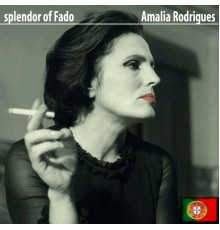 Amalia Rodrigues - Splendor of Fado