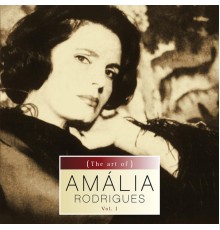 Amalia Rodrigues - The art of Amalia Rodrigues vol.I
