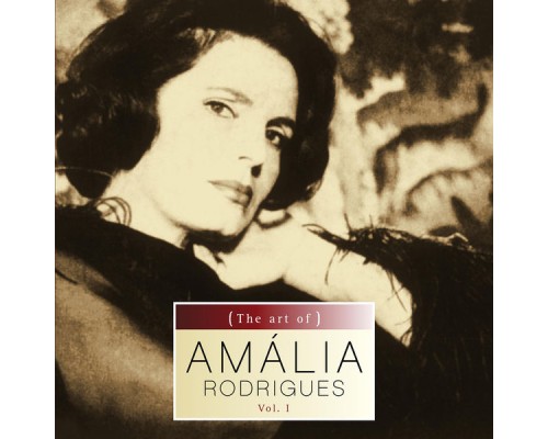 Amalia Rodrigues - The art of Amalia Rodrigues vol.I
