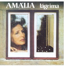 Amalia Rodrigues - Lágrima