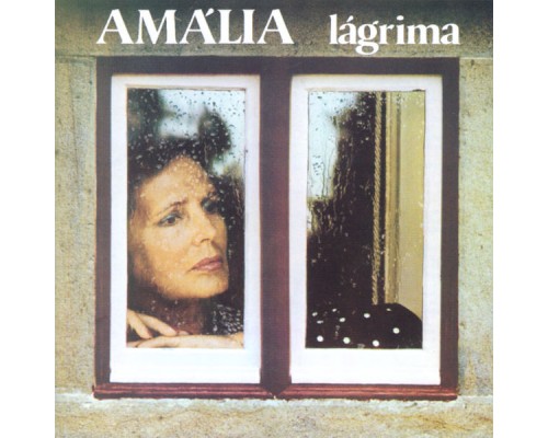 Amalia Rodrigues - Lágrima Amalia Rodrigues - Lágrima