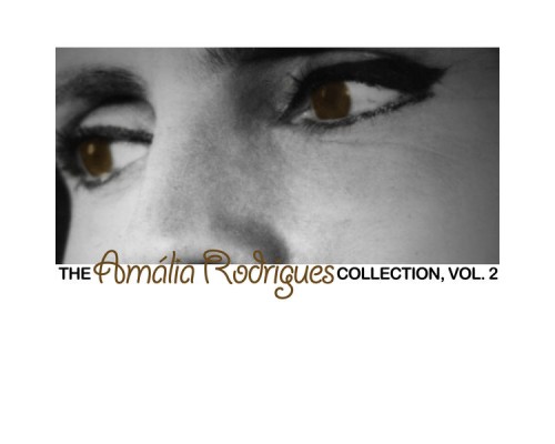 Amalia Rodrigues - The Amália Rodrigues Collection, Vol. 2