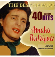 Amalia Rodrigues - The Best of Fado