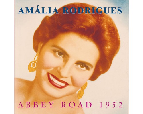 Amalia Rodrigues - Abbey Road 1952 Amalia Rodrigues - Abbey Road 1952