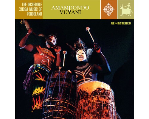 Amampondo - Vuyani  (Re-Issue)