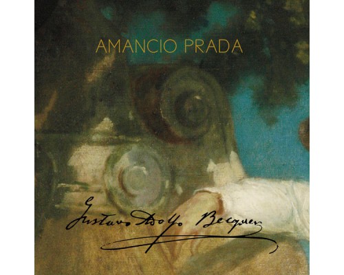 Amancio Prada - Gustavo Adolfo Bécquer