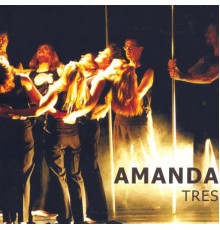 Amanda - Tres