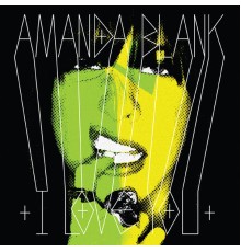 Amanda Blank - I Love You