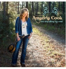 Amanda Cook - One Stop Along the Road