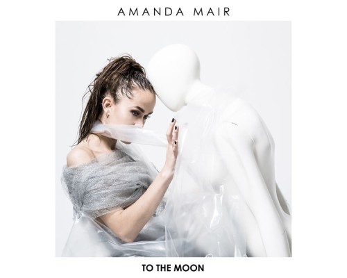 Amanda Mair - To the Moon