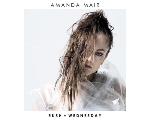 Amanda Mair - Rush + Wednesday