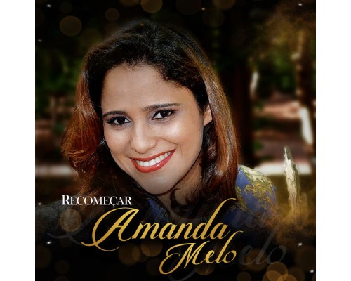 Amanda Melo - Recomeçar