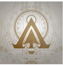 Amaranthe - MASSIVE ADDICTIVE