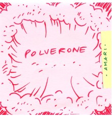 Amari - Polverone