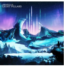 Amaryllis - Light Pillars