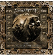 Amaseffer - Slaves for Life