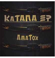 Amatox - Katana (Original Mix)