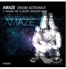 Amaze - Dream Astronaut